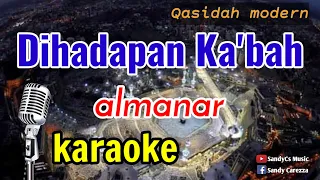 Download DIHADAPAN KA'BAH - KARAOKE QASIDAH ALMANAR MP3