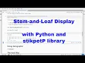 Python - Stem-and-Leaf Display with stikpetP