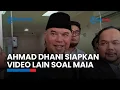 Download Lagu Bicara Soal Video Dugaan Fitnah Maia Estianty, Ahmad Dhani: Kalau Nggak Dibantah, Berarti Benar