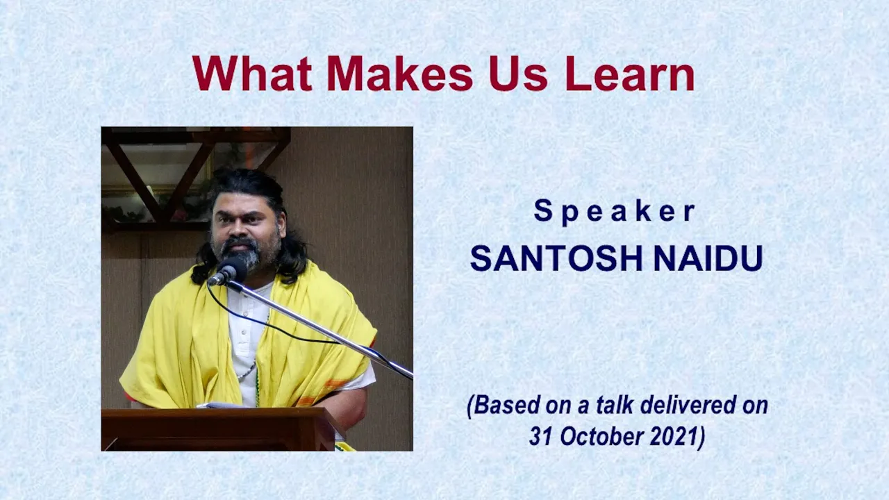 What Makes Us Learn?