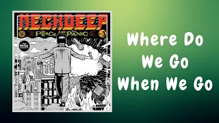 Download Neck Deep - Where Do We Go When We Go (Lyrics) MP3