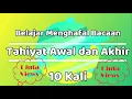 Download Lagu Belajar Menghafal Bacaan Tahiyat Awal dan Akhir - 10 Kali