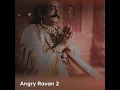 Download Lagu Angry Ravan 2