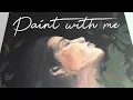 Lagu Paint with me | Step by Step painting - Oil portrait painting