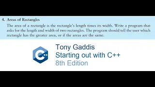 Tony Gaddis C Chapter 4 Programming Challenge 4 Areas of Rectangles