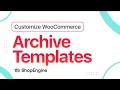 How to Create a Custom Archive Page for WooCommerce ShopEngine Wpmet