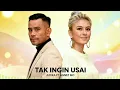 Lagu Judika ft. Agnez Mo – Tak Ingin Usai (Duet Virtual | Reimajinasi AI)