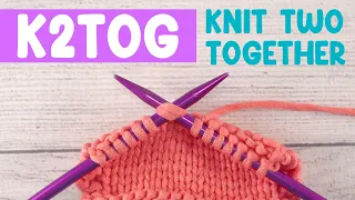 How to k2tog Knit Two Together Beginner Friendly Decrease