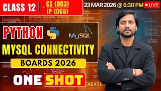 Python MySQL Connectivity in One Shot CBSE Class 12 Computer Science Board Exam 2026 Prep