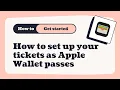 How to set up your tickets as Apple Wallet passes on Ticket Tailor
