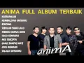 Download Lagu 𝗔𝗻𝗶𝗺𝗮 𝗙𝘂𝗹𝗹 𝗔𝗹𝗯𝘂𝗺 𝗧𝗮𝗻𝗽𝗮 𝗜𝗸𝗹𝗮𝗻