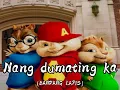 Download Lagu Nang dumating ka - Bandang lapis (Alvin and the Chipmunks Version)