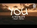 Download Lagu Steerner - You (Lyrics) BUNT. Remix
