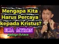 Lagu “Percaya kepada Kristus: Jalan Hidup dan Keselamatan | Khotbah Terbaru Elia Myron”