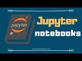 Getting Started with Jupyter Notebook
