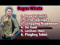 Download Lagu BAGUS WIRATA FULL ALBUM TERBARU !! Dosa Terindah/Cinta Segitiga