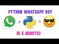 WhatsApp Python Bot in 5 minutes 2020 Fun Coding Twilio