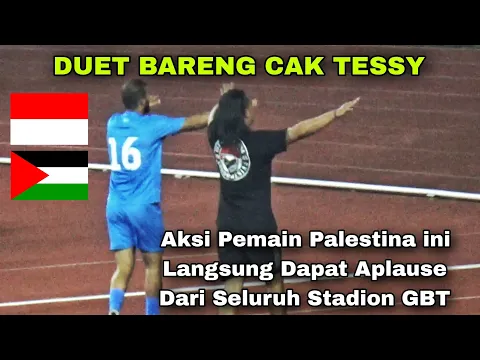 Download MP3 Aksi Pemain Palestina Datangi Tribun Ultras Garuda di Stadion GBT, Respect Indonesia vs Palestina