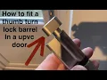 DIY Install a Thumb-Turn Euro Cylinder in Your uPVC Door