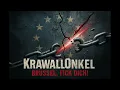 Download Lagu Brüssel, fick dich! – KrawallOnkel | Raus aus der EU – Deutschrock Hardrock Protestsong