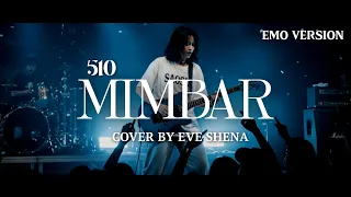 mimbar 510 cover by eve shena eveshenaofficial 510 emo coverlagu