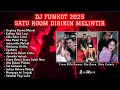 Download Lagu DJ FUNKOT 2025 - SATU ROOM DIBIKIN MELINTIR REMIX KENCANG CAMPURAN FULL BASS NONSTOP ( ZEN REMIX )