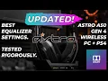 BEST ASTRO A50 EQ SETTINGS 2021 NEW AND IMPROVED