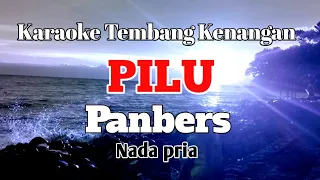 Download PILU - Panbers | Karaoke nada pria | Lirik MP3