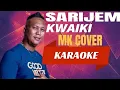 Download Lagu SARIJEM - KWAIKI MK COVER KARAOKE @marcovickaraoke