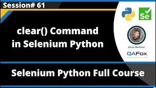 clear Command in Selenium Python Session 61