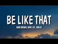 Download Lagu Kane Brown, Swae Lee, Khalid - Be Like That (Lyrics)