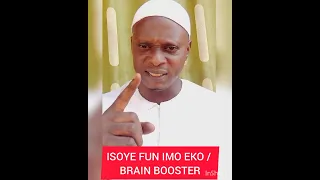 isoye fun imo eko brain booster