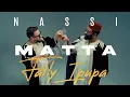 Lagu Nassi x @fallyipupa  - Matta [Clip officiel]