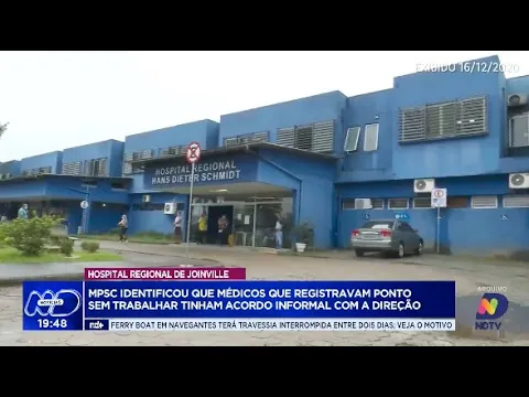 Médicos do Hospital Regional de Joinville registravam ponto sem trabalhar por acordo informal