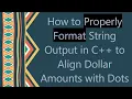 How to Properly Format String Output in C to Align Dollar Amounts with Dots