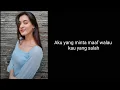 Mawar De Jongh - Lebih Dari Egoku (lyrics)