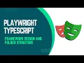Playwright 03 - How to design Framework folder structure