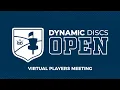 2021 Dynamic Discs Open Virtual Players Meeting