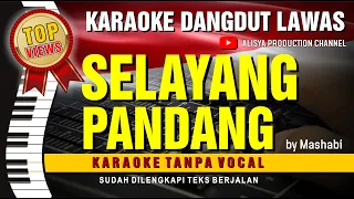 Download SELAYANG PANDANG - Mashabi // Karaoke Dangdut original ( Vidio HD  Suara Jernih ) MP3
