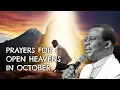 PRAY THESE MFM PRAYERS FOR OPEN HEAVENS BY DR D K OLUKOYA