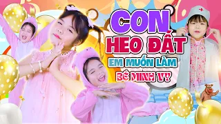 Con Heo Đất, Em Muốn Làm Cảnh Sát, Bố Thật Là Giỏi - Nhạc Thiếu Nhi Vui Nhộn Hay Nhất 2026