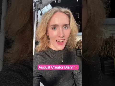 August Creator Diary