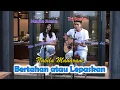 Download Lagu BERTAHAN ATAU MELEPASKAN - NABILA MAHARANI (LIRIK) COVER BY NABILA SUAKA FT. TRI SUAKA