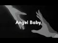 Lagu angel baby- troye sivan ( slowed+reverb)