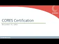 CORES 101 Overview of the Certification Application