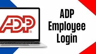 ADP Employee Login How to Login to ADP Employee Account