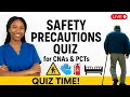 Safety Precautions Quiz for CNAs PCTs with Nurse Eunice