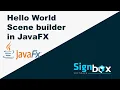 Javafx Tutorial For Beginners 03 - Hello World using Scene Builder step by step