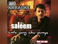 Download Lagu KARAOKE CINTA YANG AKU PUNYA SALEEM IKLIM