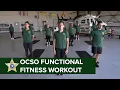 OCSO Functional Fitness Workout